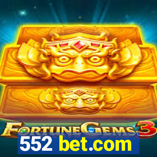 552 bet.com