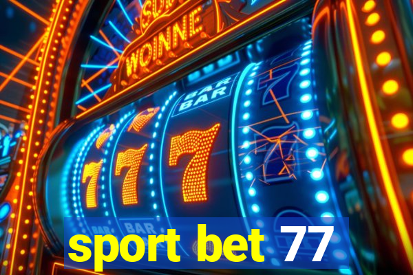 sport bet 77