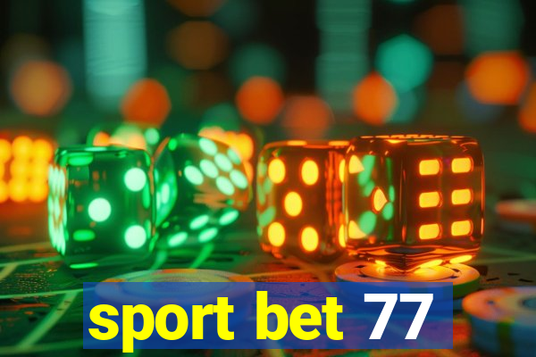 sport bet 77