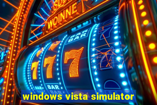 windows vista simulator