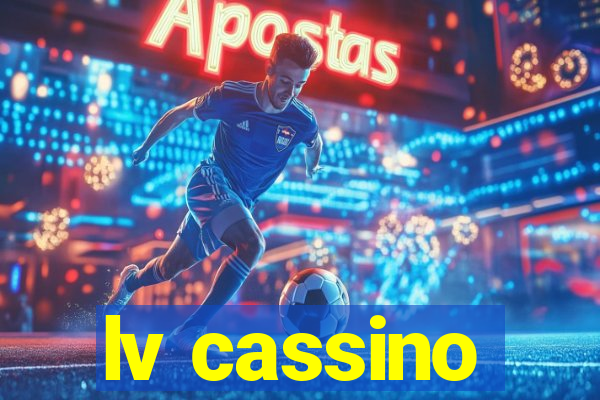 lv cassino