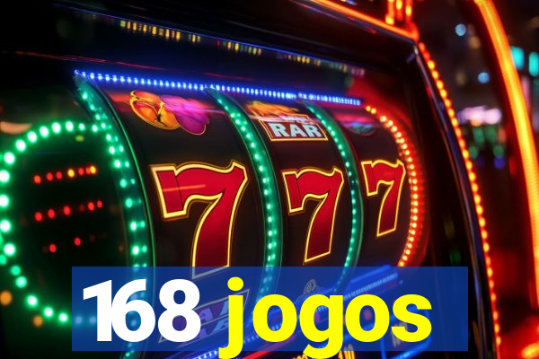 168 jogos