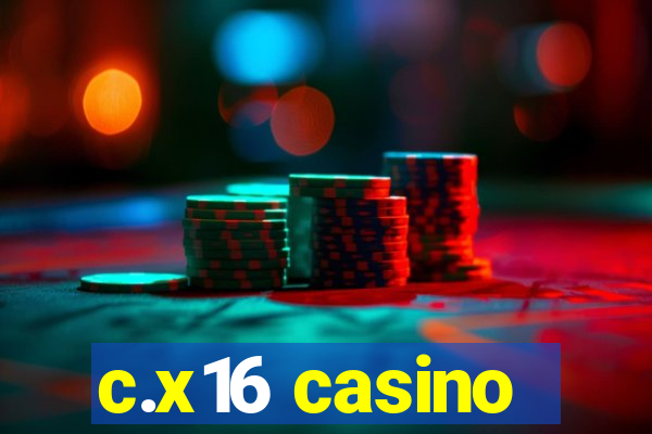 c.x16 casino