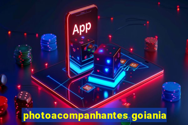 photoacompanhantes goiania