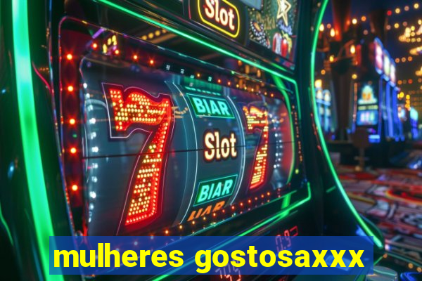 mulheres gostosaxxx