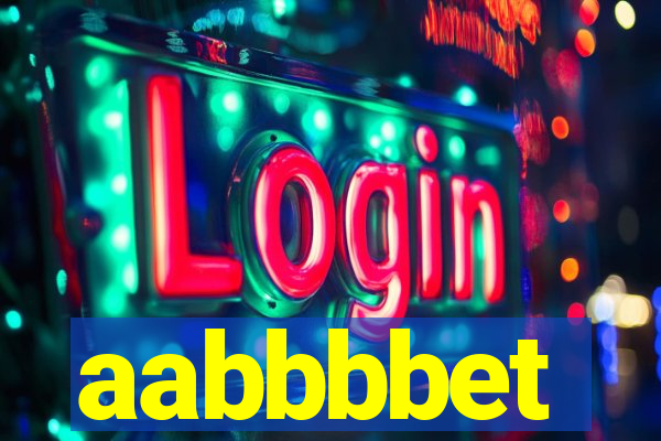 aabbbbet