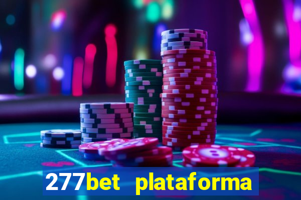 277bet plataforma de jogos