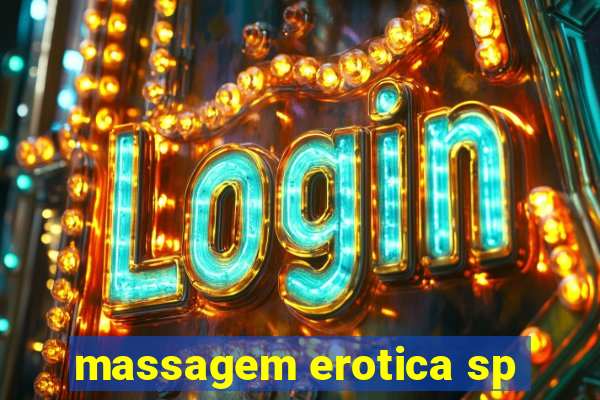 massagem erotica sp