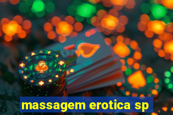 massagem erotica sp