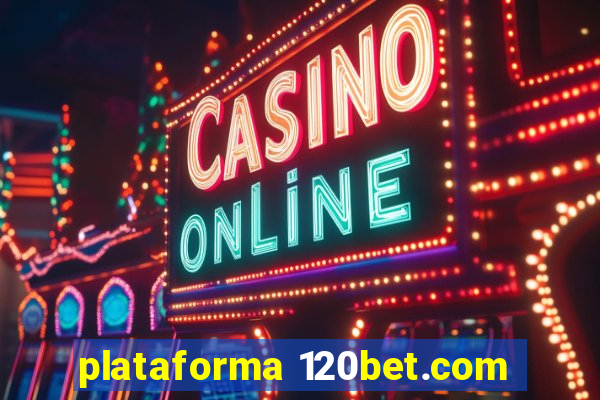 plataforma 120bet.com