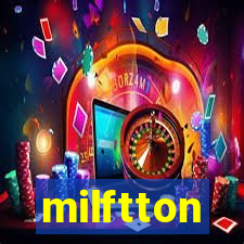 milftton