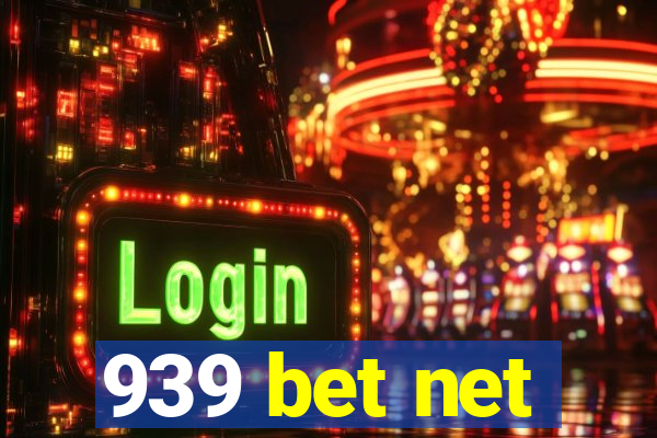 939 bet net