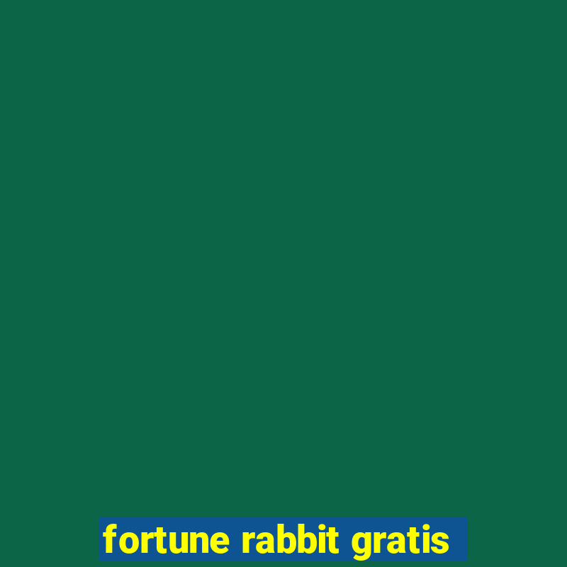 fortune rabbit gratis