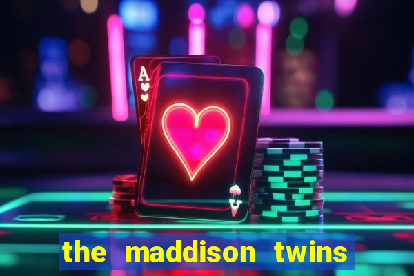 the maddison twins onlyfans free