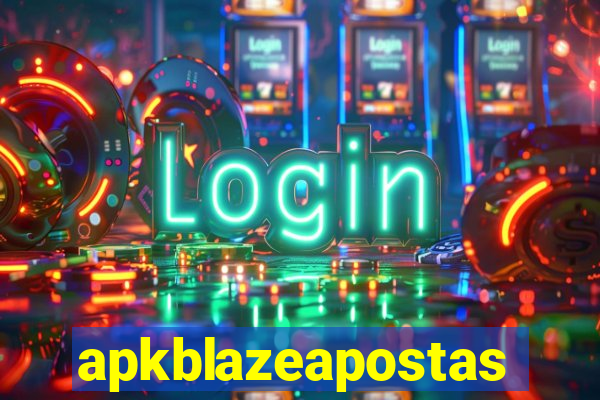 apkblazeapostas