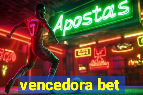 vencedora bet