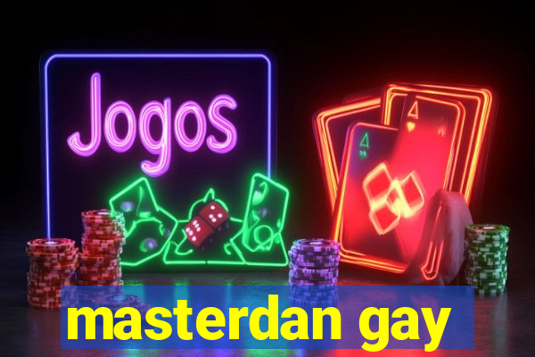 masterdan gay