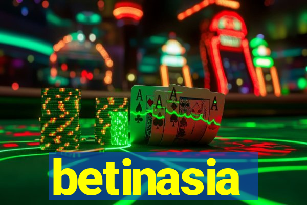 betinasia