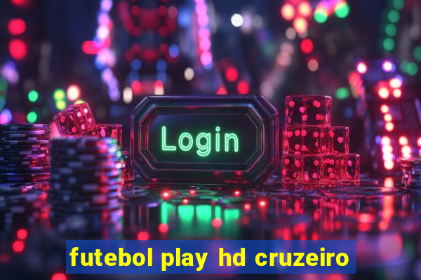 futebol play hd cruzeiro