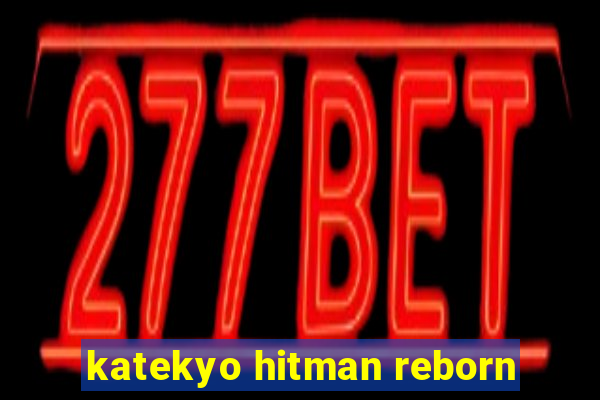 katekyo hitman reborn