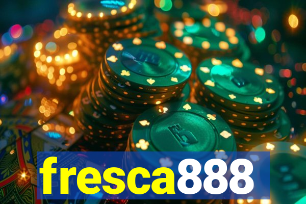 fresca888