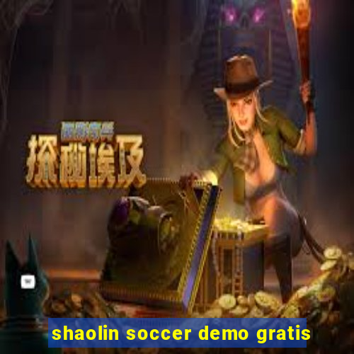 shaolin soccer demo gratis