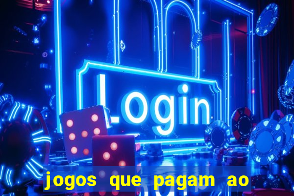 jogos que pagam ao se cadastrar