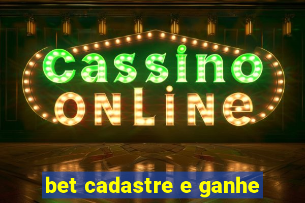 bet cadastre e ganhe