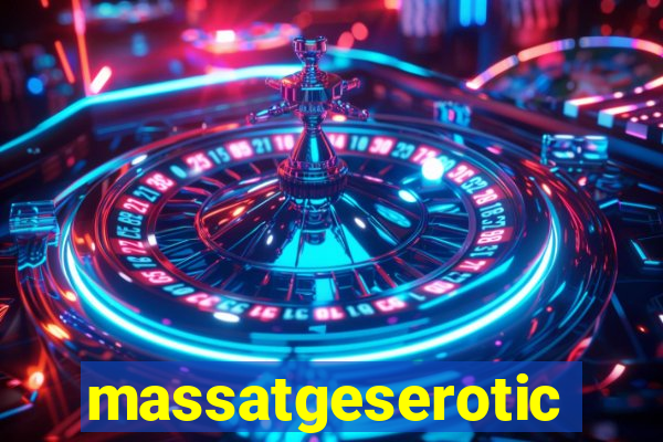 massatgeserotics's