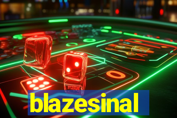 blazesinal