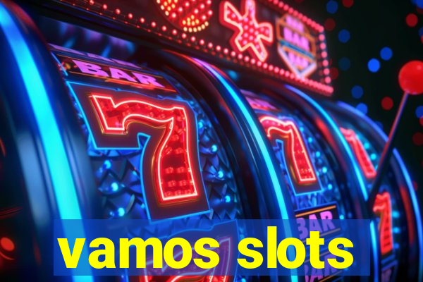 vamos slots