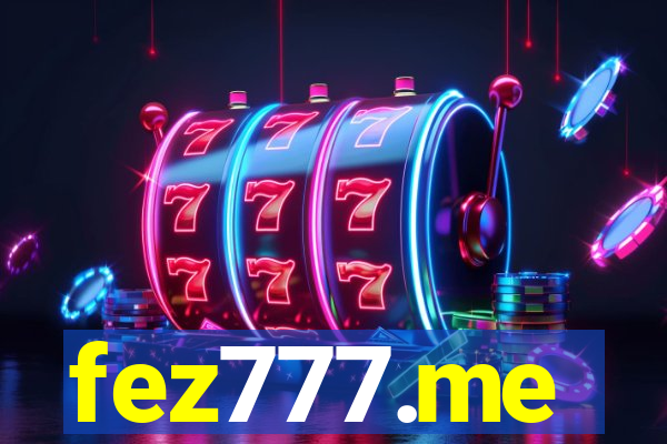 fez777.me