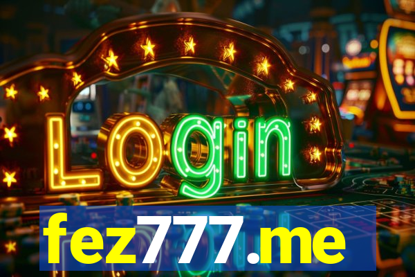 fez777.me