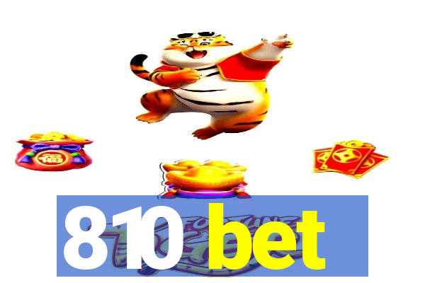 810 bet