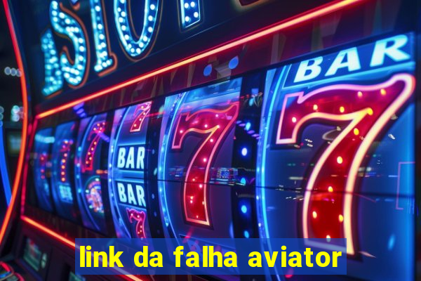 link da falha aviator