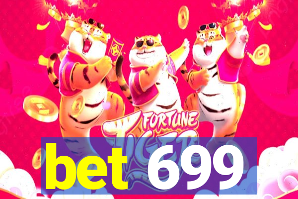 bet 699