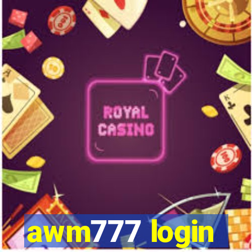 awm777 login