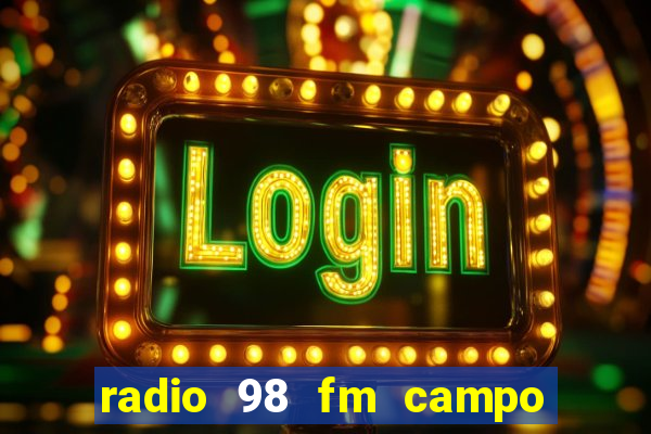 radio 98 fm campo formoso bahia