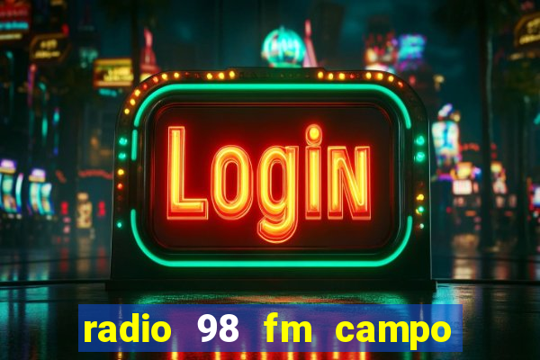 radio 98 fm campo formoso bahia