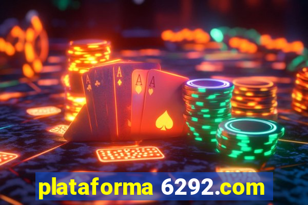 plataforma 6292.com