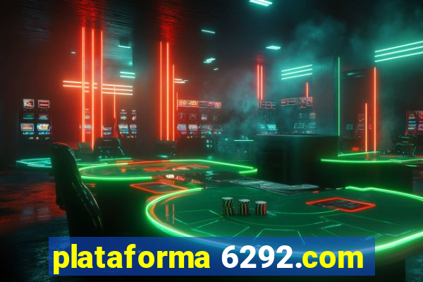 plataforma 6292.com