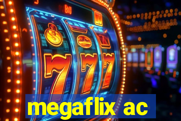 megaflix ac