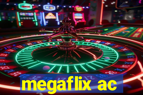 megaflix ac