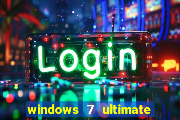 windows 7 ultimate 32 bits download iso