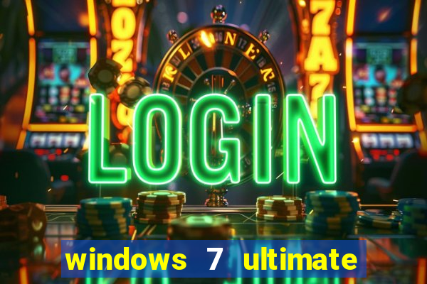 windows 7 ultimate 32 bits download iso