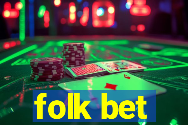 folk bet