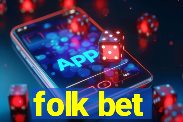 folk bet