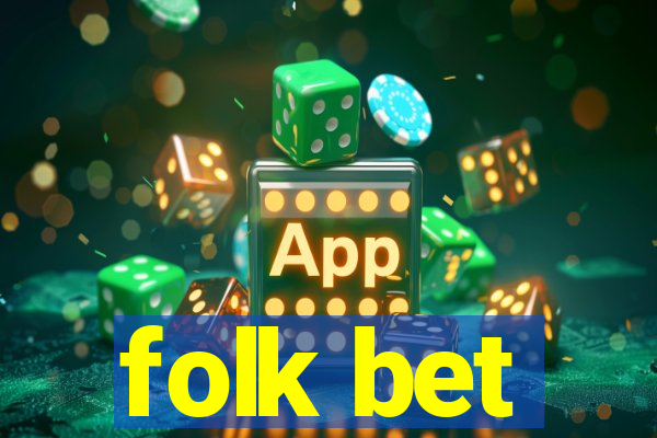 folk bet