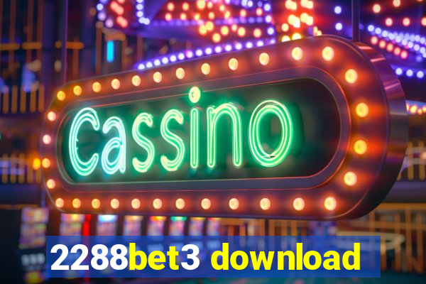 2288bet3 download