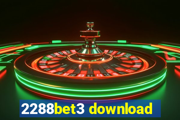 2288bet3 download